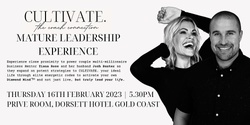 Banner image for CULTIVATE. Mature Leadership Experience