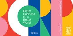 Banner image for B Local Sydney: Purposeful Entrepreneurship and how it is powering growth and innovation