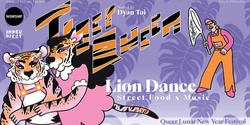 Banner image for Tiger Queen: Queer Lunar New Year Cabaret