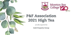 Banner image for MBC P&F High Tea 2021