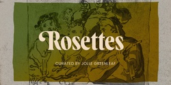 Banner image for Rosettes