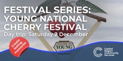 Banner image for Festival series: National Cherry Festival in Young