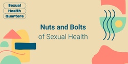 Banner image for Nuts and Bolts of Sexual Health Kununurra 2024
