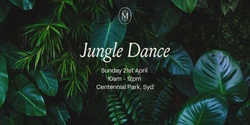 Banner image for Jungle Dance 