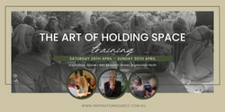 Banner image for The Art of Holding Space Training