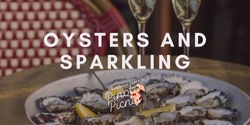 Banner image for Oysters and Sparkling | Pinot Picnic