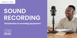 Banner image for Sound Recording: Introduction to recording equipment