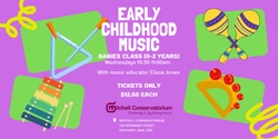 Banner image for Early Childhood Music Babies (0-2 Years)