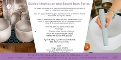 Banner image for Guided Meditation and Sound Bath Series