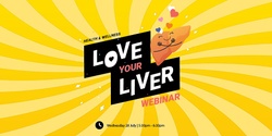 Banner image for Love your Liver Webinar