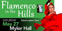 Banner image for Flamenco in the Hills @ Mylor Hall