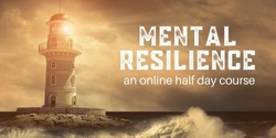 Banner image for Mental Resilience - Sat 11 Jul