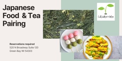 Banner image for  Tea & Japanese Food Pairing