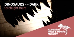 Banner image for Dinosaurs in the Dark - Torchlight Tours