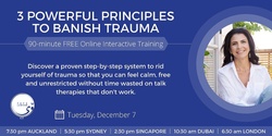 Banner image for 3 Powerful Principles to Banish Trauma