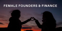 Banner image for Female Founders & Finance Series - Session 1 Emotional Resilience and Leadership