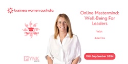 Banner image for Online Mastermind: Well-Being For Leaders