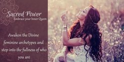 Banner image for Sacred Power Retreat - Embrace your Inner Queen