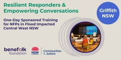 Banner image for Griffith NSW - 'Resilient Responders and Empowering Conversations' One Day Training 