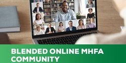 Banner image for Mental Health First Aid Community Course - Online