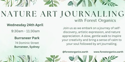 Banner image for Nature Art Journalling with Forest Organics: Wednesday 24th April - Sydney, NSW