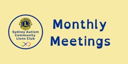 Banner image for Sydney Autism Community Lions Club Monthly Meeting