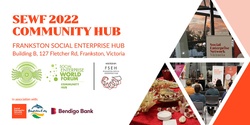Banner image for FSEH Social Enterprise World Forum (SEWF22) Community Hub