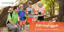 Banner image for KIN Unplugged - Piney Lakes
