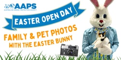 Banner image for AAPS Easter Open Day – Family & Pet photos with the Easter Bunny