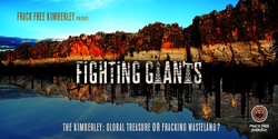 Banner image for Film Screening: Fighting Giants with Kimberley Traditional Owners