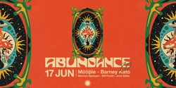 Banner image for Abundance 2.0 ~ w. Moopie & Barney Kato