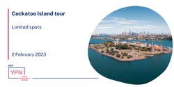 Banner image for DEIT YPN - Cockatoo Island Tour - January 2023