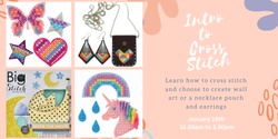 Banner image for Intro to Cross Stitch Workshop