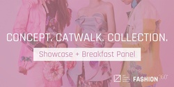 Banner image for Fashion360 Showcase and Breakfast Panel 2019