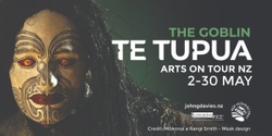 Banner image for Te Tupua – The Goblin (Arrowtown)