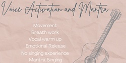 Banner image for Voice Activation and Mantra Workshop