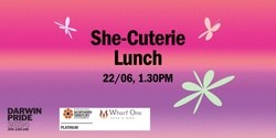 Banner image for Darwin Pride 2024 – "She-Cuterie" Lunch