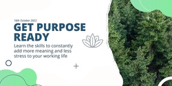 Banner image for Purpose Ready: Hard Skills for a More Meaningful Career