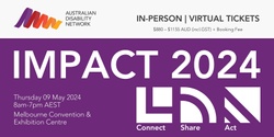 Banner image for Australian Disability Network - 2024 IMPACT Conference