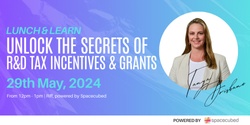 Banner image for Unlock the secrets of R&D Tax Incentives and Grants with our CA In Residence, Tanya Brisbane!