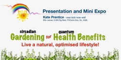 Banner image for Circadian Gardening for Quantum Health Benefits