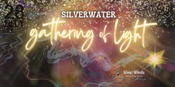 Banner image for SILVERWATER Gathering of Light - Lantern Workshops + Parade