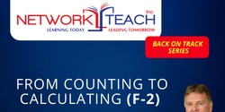 Banner image for Paul Swan (Foundation to Year 2) From Counting to Calculating Mathematics Workshop (North Metro)