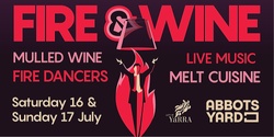 Banner image for Fire & Wine Sunday - Rescheduling to Saturday