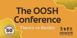 Banner image for Network OOSH Conference 2024