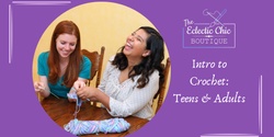 Banner image for Intro to Crochet for Teens & Adults