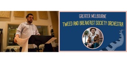 Banner image for Pinsent Pass feat. Toshi Clinch - Not So Big Band & Greater Melbourne Tweed and Breakfast Society Orchestra
