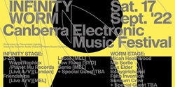Banner image for Infinity Worm: Canberra Electronic Music Festival w/ μ-Ziq [LIVE]