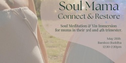 Banner image for Soul Mama Connect & Restore