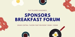 Banner image for CDFC Sponsors Breakfast "Past Players in Business"